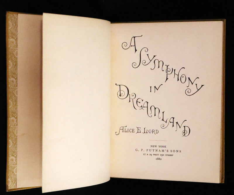 1882 Scarce First Edition - A Symphony in Dreamland by Alice E. Lord.