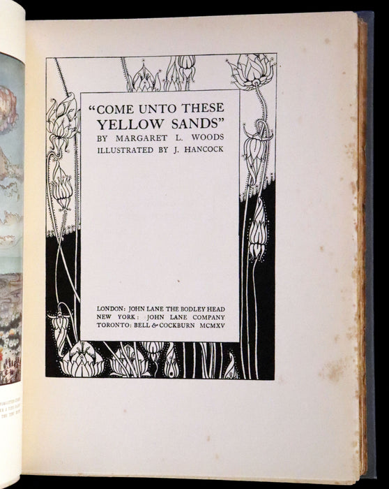 1915 Scarce First Edition - Come Unto These Yellow Sands by Margaret L. Woods, illustrated by J. Hancock.