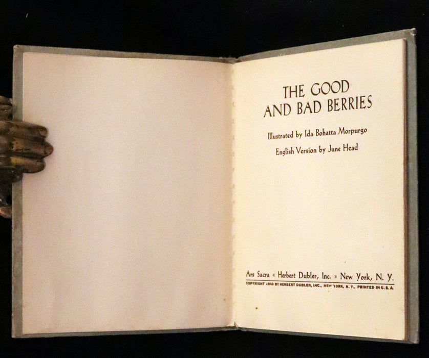 1943 Rare First US Edition - The Good and Bad Berries illustrated by Ida Bohatta Morpurgo.