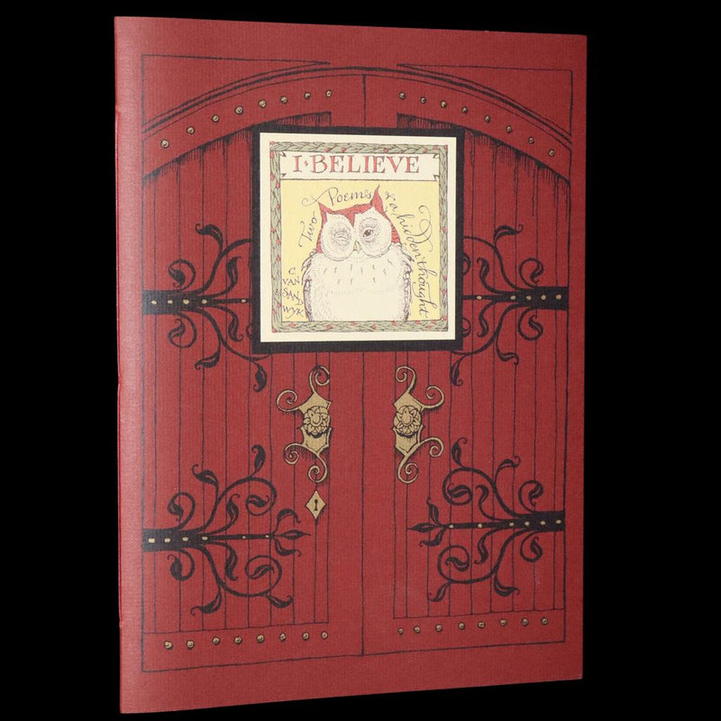 2012 Scarce First Edition - I Believe: Two Poems and a Hidden Thought by Charles van Sandwyk.