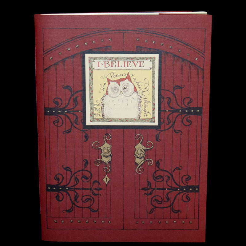 2012 Scarce First Edition - I Believe: Two Poems and a Hidden Thought by Charles van Sandwyk.