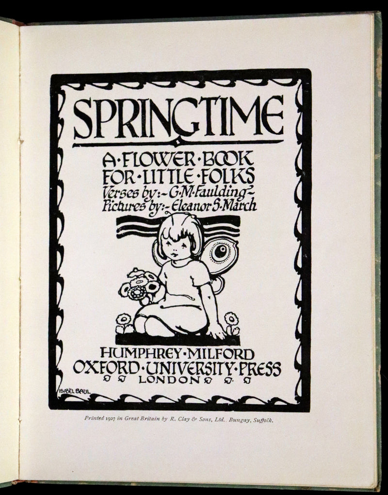 1927 Rare First Edition - Springtime, A Flower Book illustrated by Eleanor S. March.