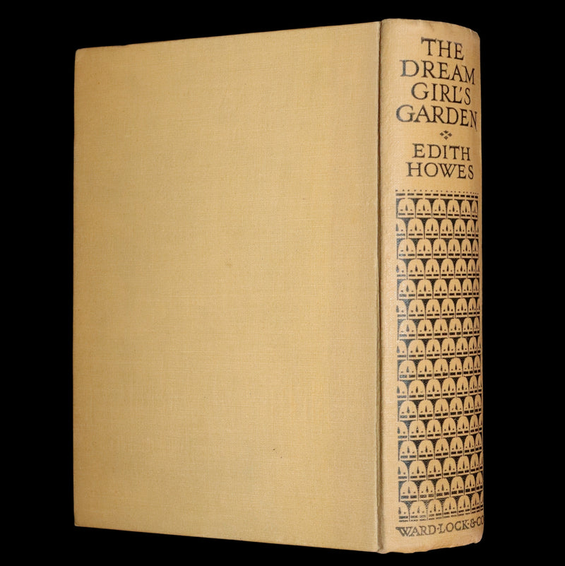1923 Rare  First Edition - The Dream Girl's Garden by Edith Howes illustrated by D. Osborn.