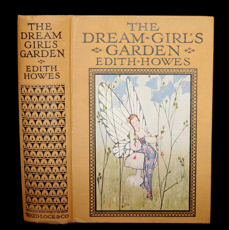 1923 Rare  First Edition - The Dream Girl's Garden by Edith Howes illustrated by D. Osborn.