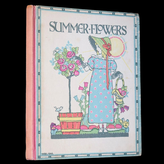 1927 Rare First Edition - Summer-Flowers, A Flower Book illustrated by Eleanor S. March.