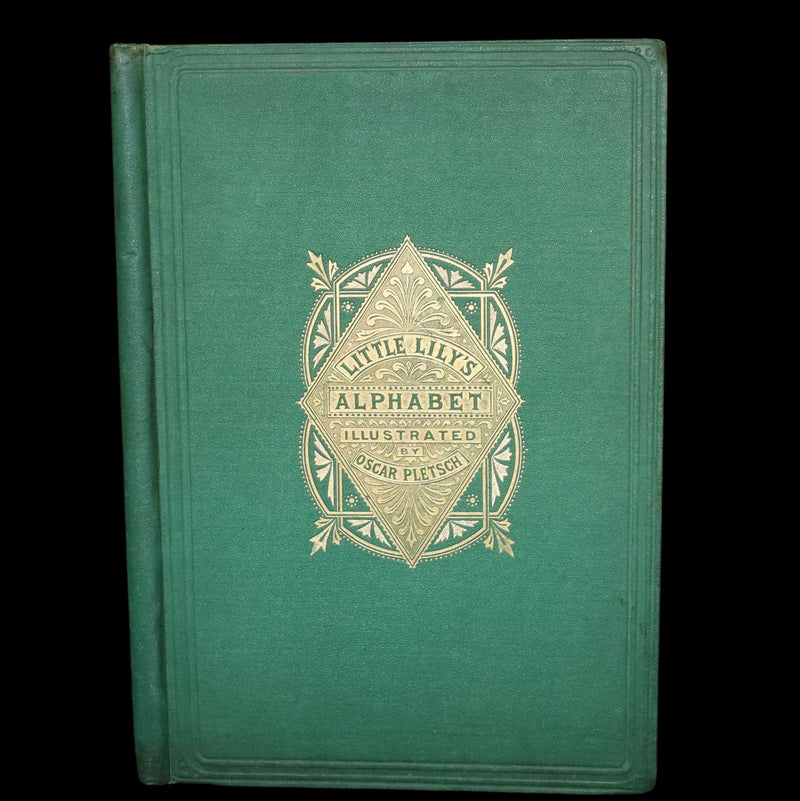 1867 Scarce Book - Little Lily's Alphabet Illustrated by Oscar Pletsch