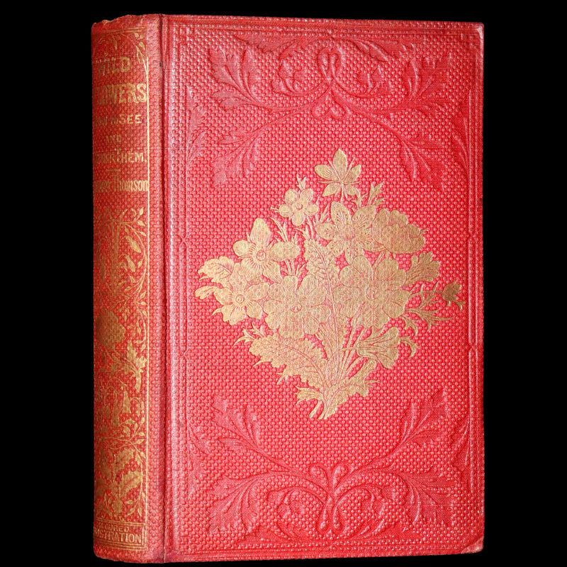 1859 Scarce Book - Wild Flowers by Spencer Thomson, illustrated by Noel Humphreys
