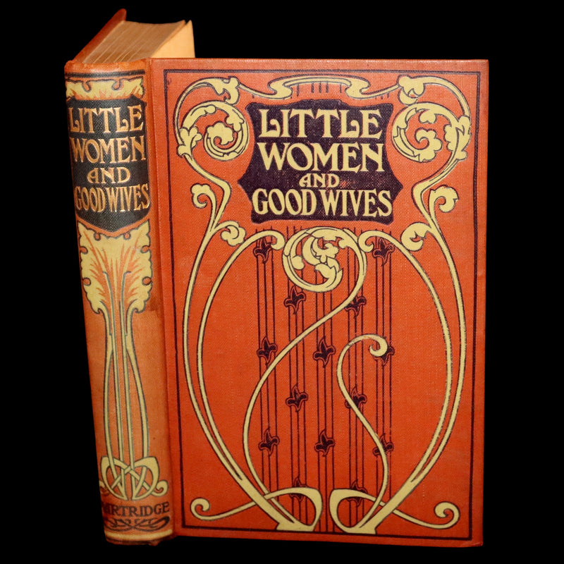 1900 Rare Book -  Little Women and Good Wives by Louisa M. Alcott. Illustrated.