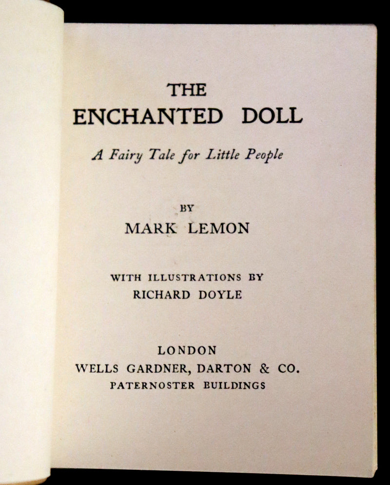 1899 Rare Book - The Enchanted Doll by Mark Lemon, Illustrated by Richard Doyle