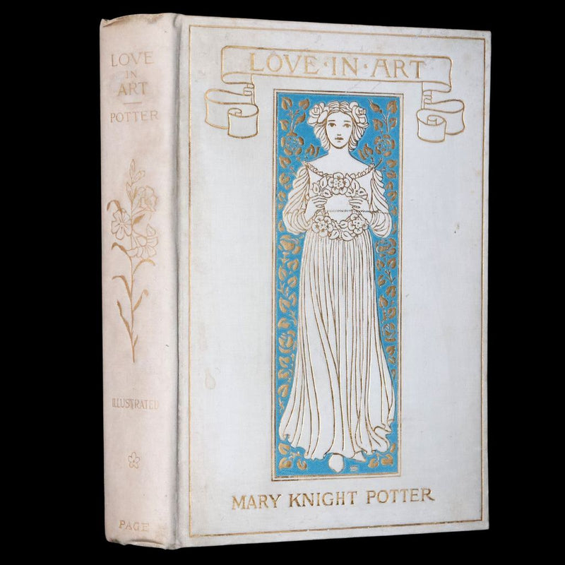 1898 Rare First Edition - Love in Art by Mary Knight Potter
