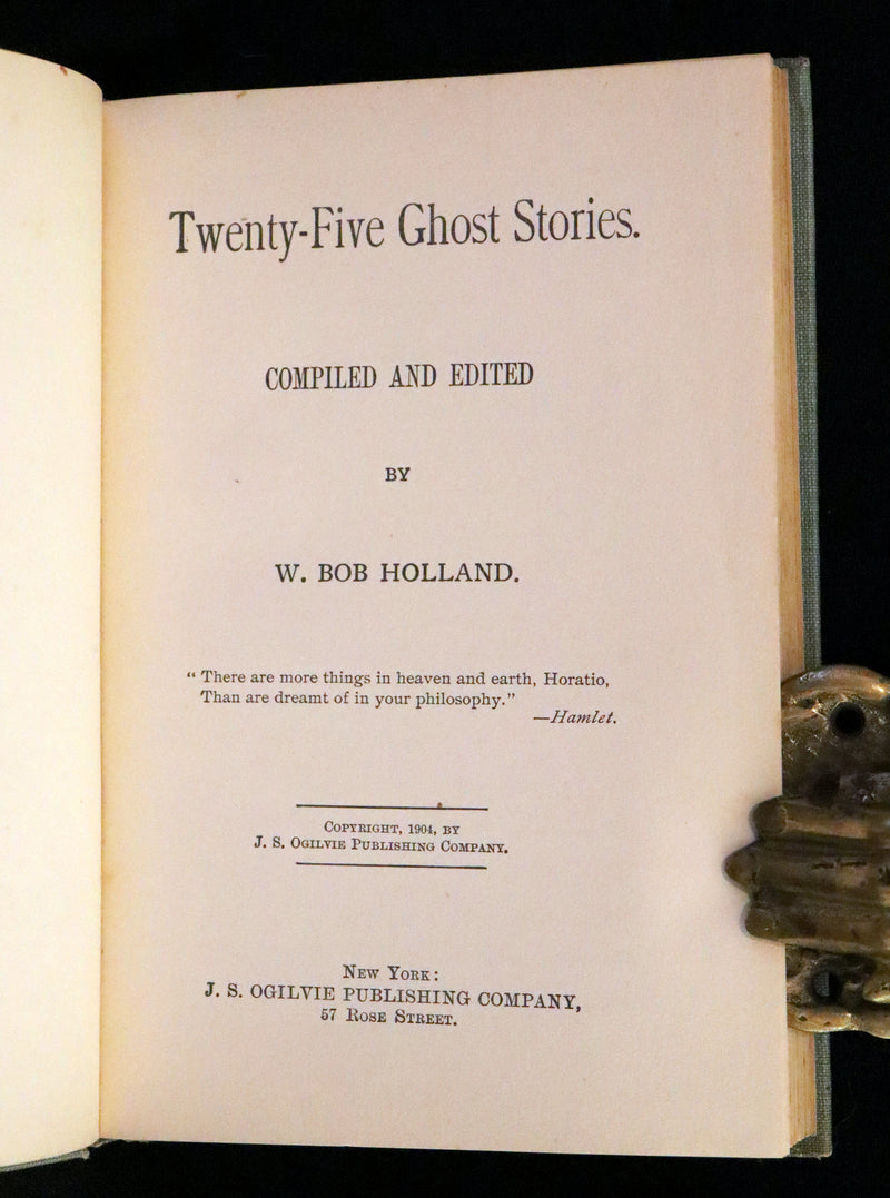 1904 Scarce Book - Twenty-Five Ghost Stories Edited by W. Bob Holland