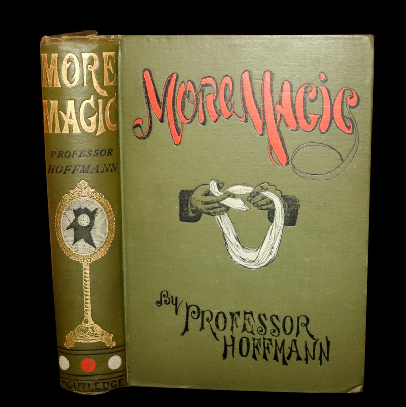 1893 Rare Book - More Magic, A Practical Treatise by Professor Hoffmann