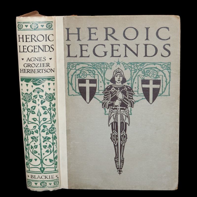 1908 Rare First Edition - Heroic Legends illustrated by Helen Stratton