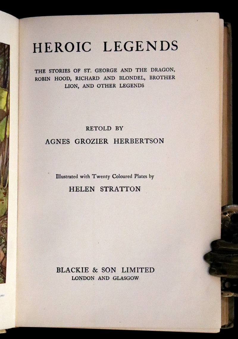 1908 Rare First Edition - Heroic Legends illustrated by Helen Stratton