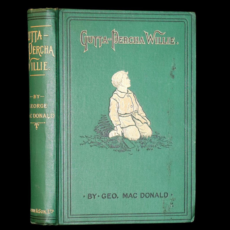 1890 Rare Book - History of Gutta-Percha Willie by George MacDonald