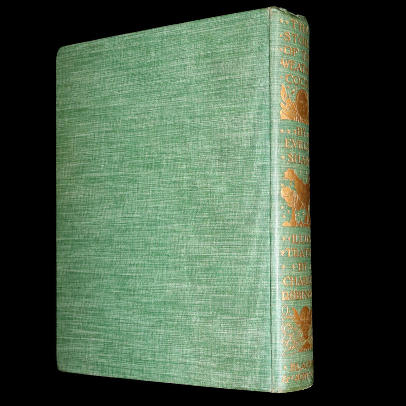 1907 Rare First Edition - The Story of the Weathercock by Charles Robinson