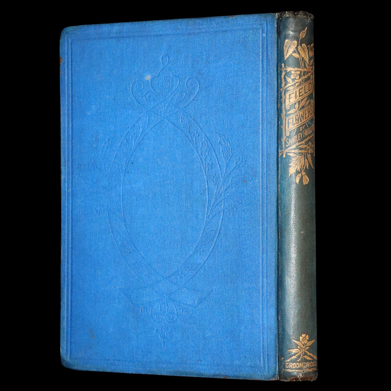 1870 Scarce First Edition - Field Flowers by the botanist James Shirley Hibberd