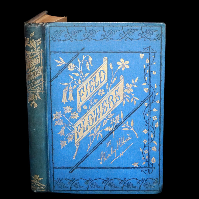 1870 Scarce First Edition - Field Flowers by the botanist James Shirley Hibberd