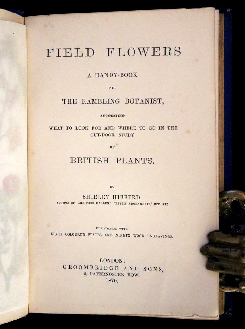 1870 Scarce First Edition - Field Flowers by the botanist James Shirley Hibberd