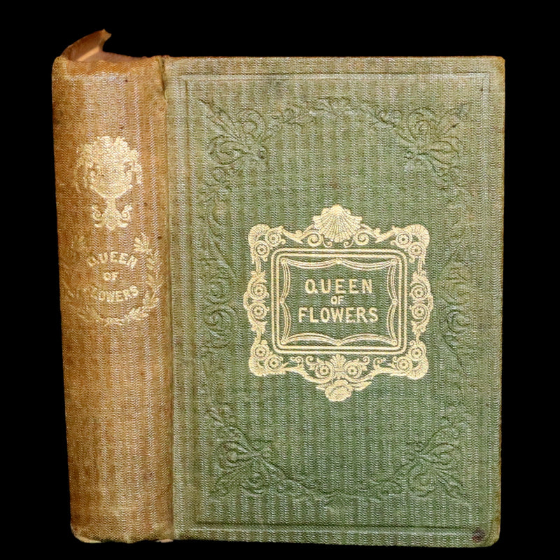 1852 Scarce Book - The Queen of Flowers: or, Memoirs of the Rose by Robert Tyas