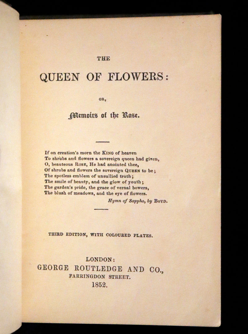 1852 Scarce Book - The Queen of Flowers: or, Memoirs of the Rose by Robert Tyas