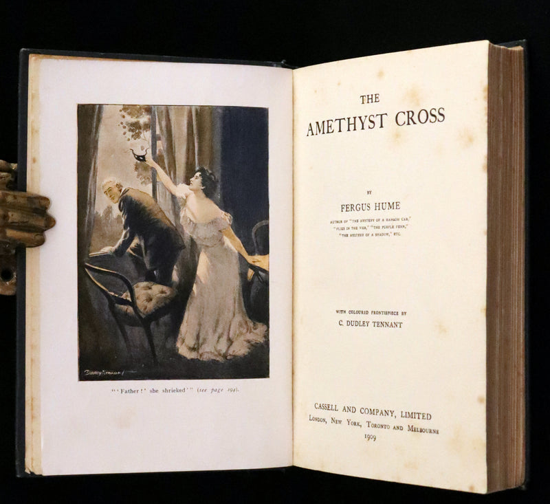 1909 Scarce First Edition - The Amethyst Cross by Fergus Hume, Illustrated