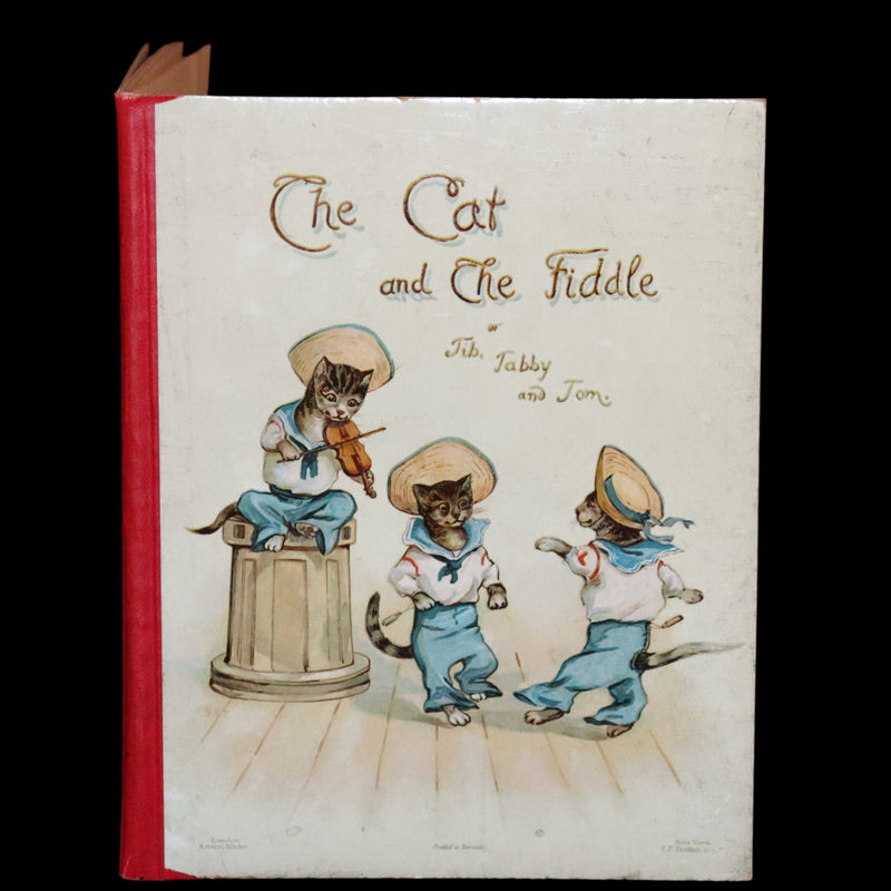 1900 Rare Book - The Cat and the Fiddle or Tib, Tabby and Tom by E. Vredenburg