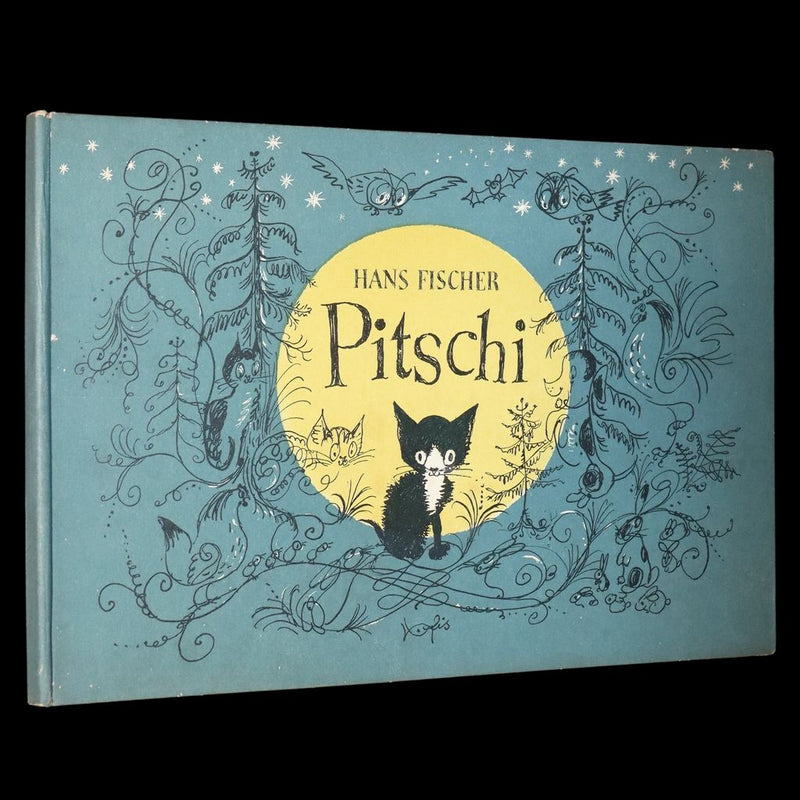 1953 First Edition - Pitschi the Kitten Who Always Wanted to be Something Else