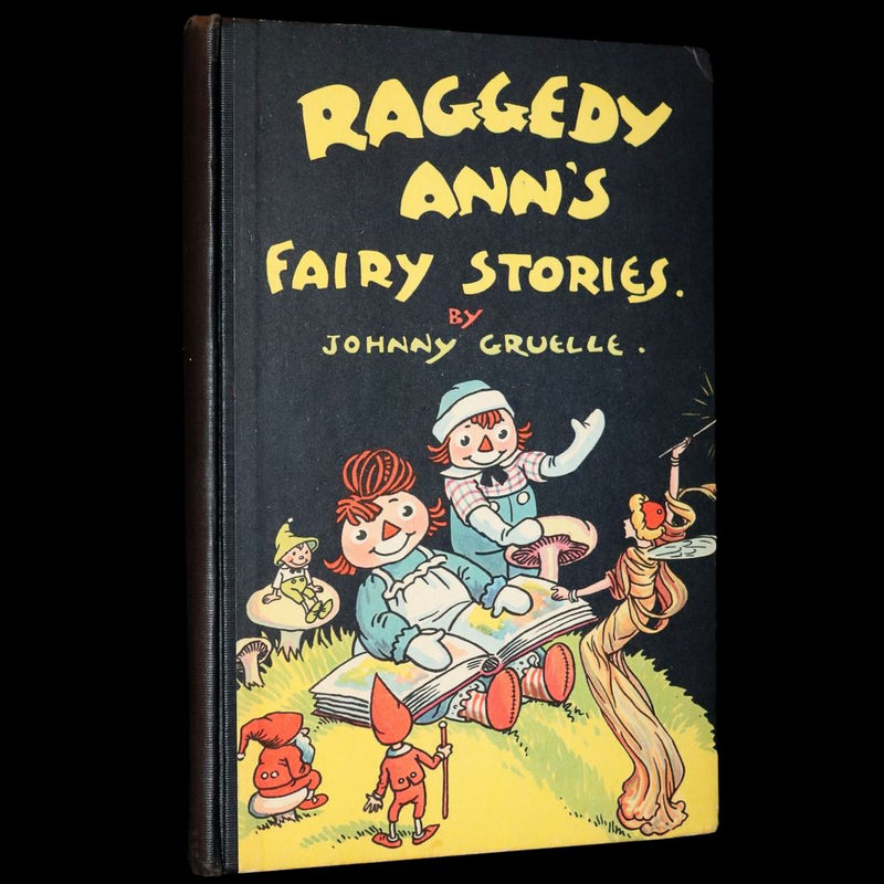 1928 Rare Book - Raggedy Ann’s Fairy Stories Illustrated by Johnny Gruelle