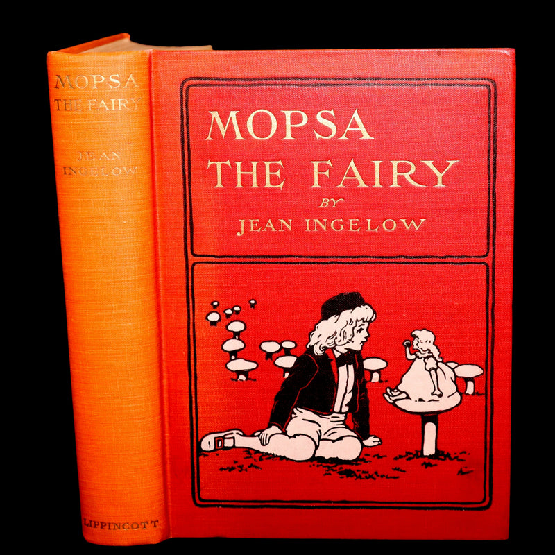 1910 Rare Book - Mopsa the Fairy by Jean Ingelow, Illustrated by Maria L. Kirk