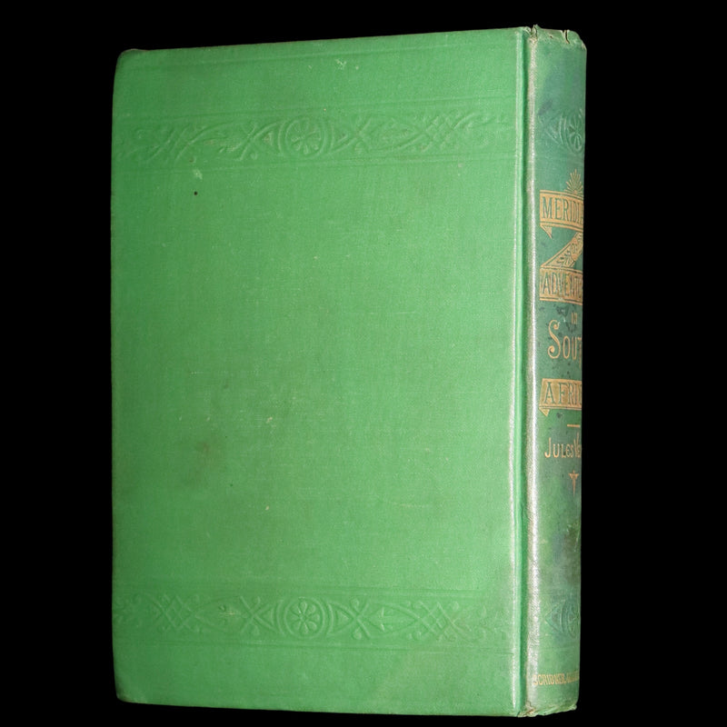 1874 First US Edition - Meridiana or Adventures in South Africa by Jules Verne