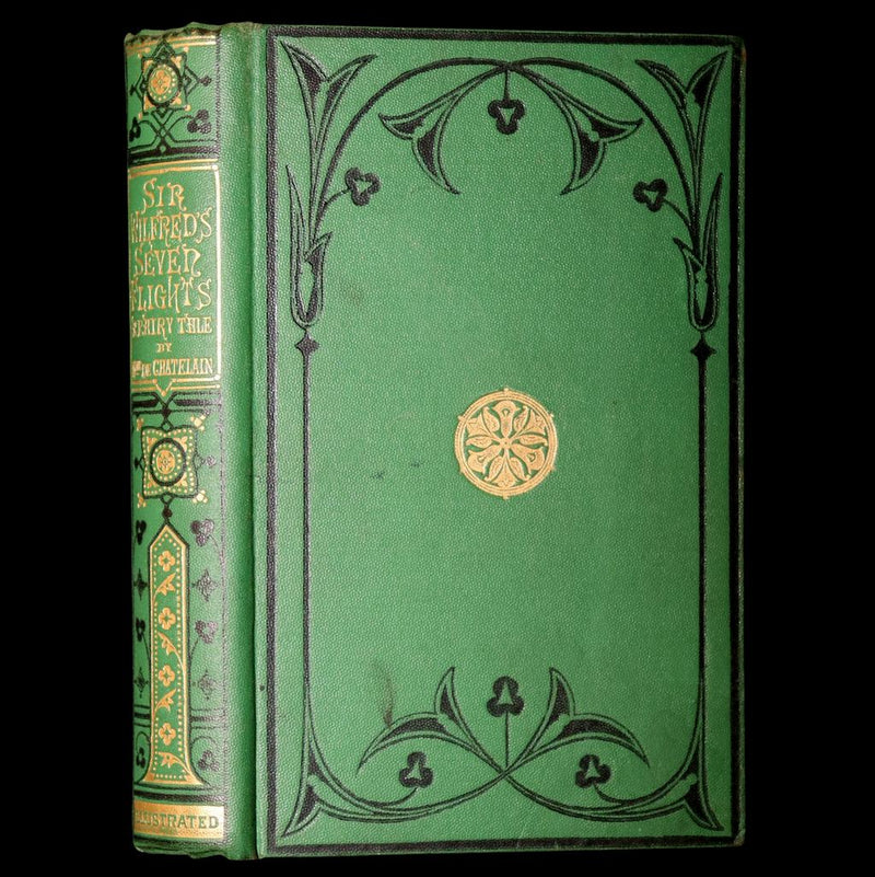 1870 Scarce Book - Sir Wilfred’s Seven Flights A Fairy Tale by Mme de Chatelain