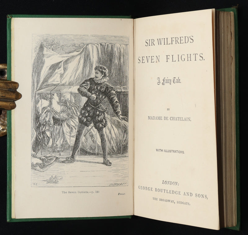 1870 Scarce Book - Sir Wilfred’s Seven Flights A Fairy Tale by Mme de Chatelain