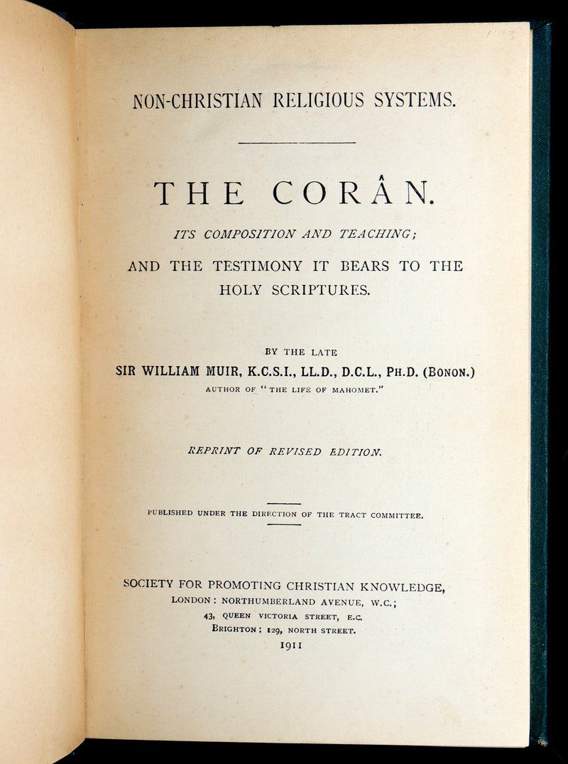 1911 Rare Book - The Coran. Quran, Its Composition and Teaching by William Muir