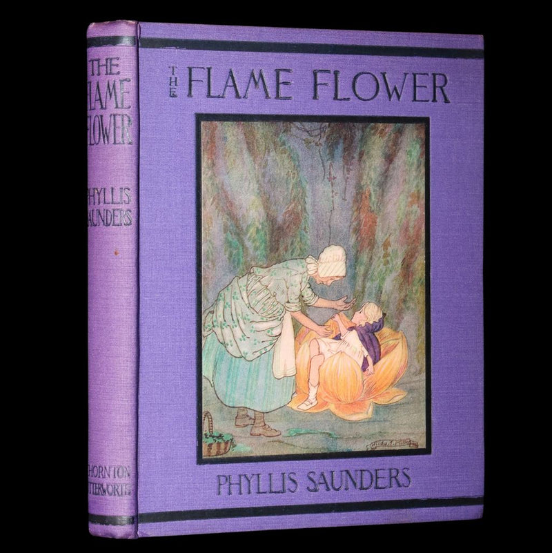 1922 Rare Book- The Flame Flower by Phyllis Saunders and Hilda T. Miller. Signed