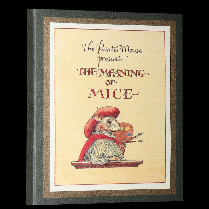2002 Scarce Signed 1stED - The Meaning of Mice by Charles van Sandwyk.