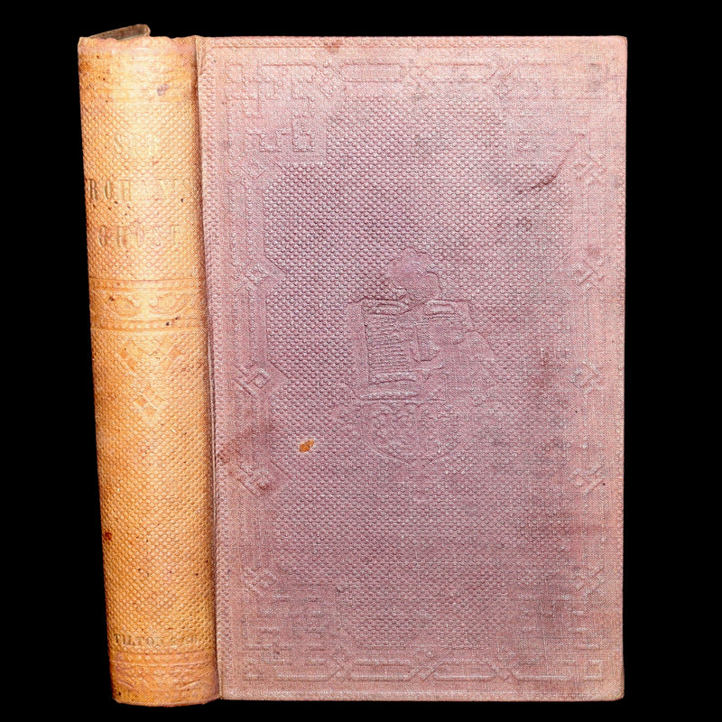 1860 Gothic 1stED - Sir Rohan’s Ghost by Harriet Elizabeth Prescott Spofford