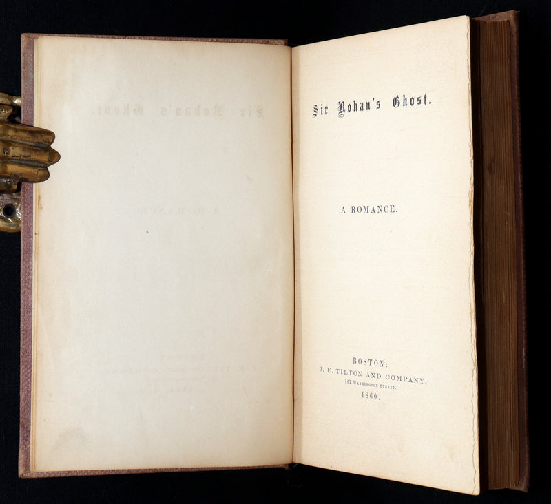 1860 Gothic 1stED - Sir Rohan’s Ghost by Harriet Elizabeth Prescott Spofford