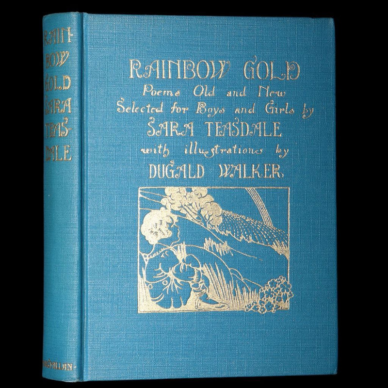 1927 Rare Book - Rainbow Gold by Sara Teasdale Illustrated by Dugald Walker
