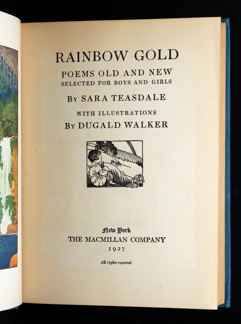 1927 Rare Book - Rainbow Gold by Sara Teasdale Illustrated by Dugald Walker