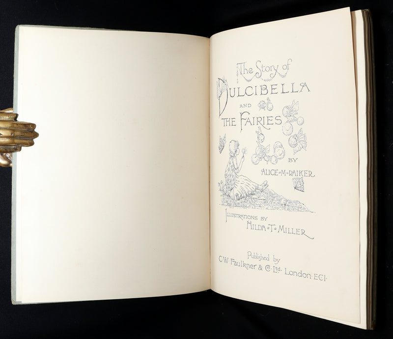 1920 First Edition - Dulcibella and the Fairies illustrated by Hilda T. Miller