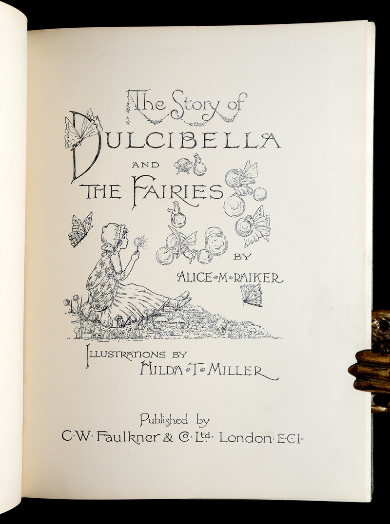 1920 First Edition - Dulcibella and the Fairies illustrated by Hilda T. Miller