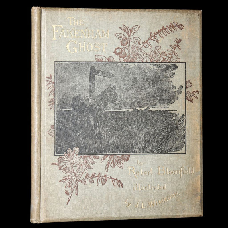 1890 Rare Book - The Fakenham Ghost by Robert Bloomfield Illustrated by Wimbush