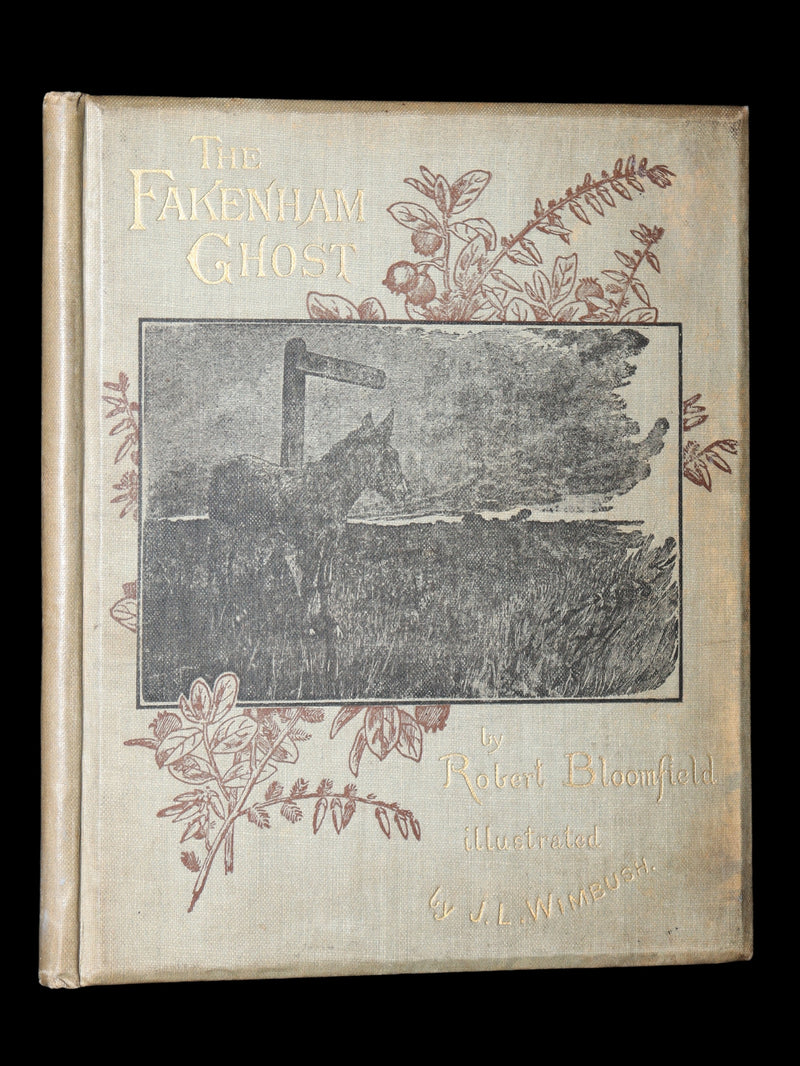 1890 Rare Book - The Fakenham Ghost by Robert Bloomfield Illustrated by Wimbush