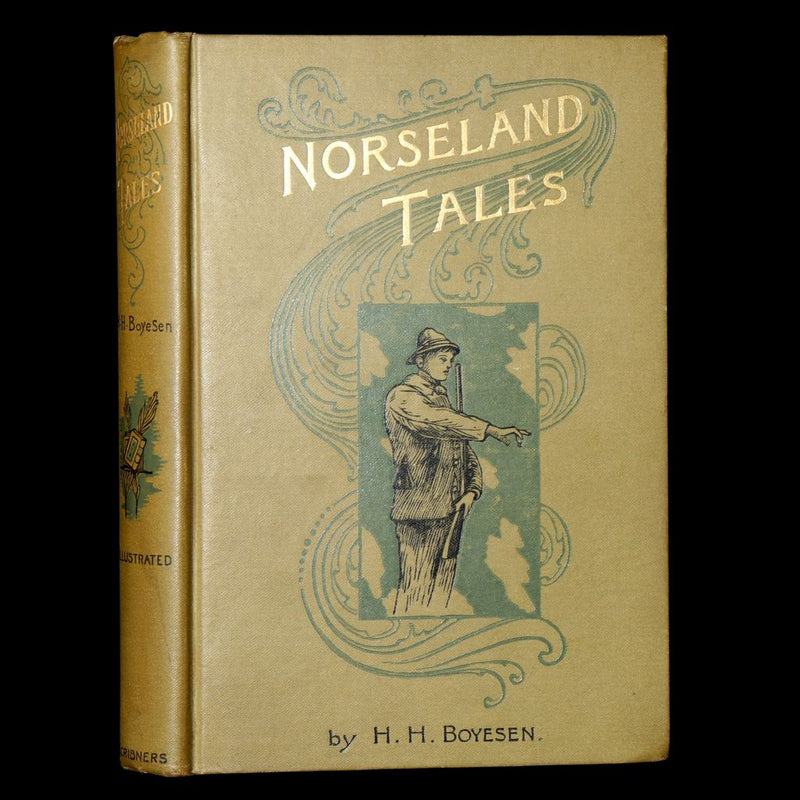 1894 Scarce First Edition - Norseland Tales of Norway by Hjalmar Hjorth Boyesen