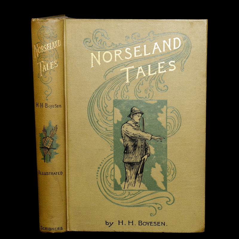 1894 Scarce First Edition - Norseland Tales of Norway by Hjalmar Hjorth Boyesen