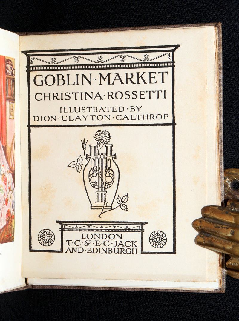 1905 Scarce Book - Goblin Market by C. Rossetti Illustrated by Dion C. Calthrop
