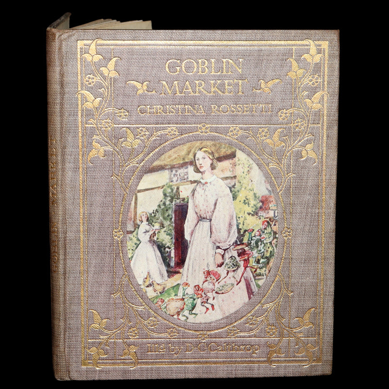 1905 Scarce Book - Goblin Market by C. Rossetti Illustrated by Dion C. Calthrop