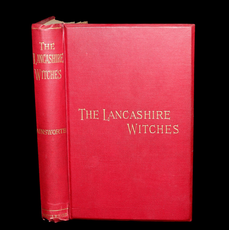 1890 Rare Book - The Lancashire Witches by William Harrison Ainsworth