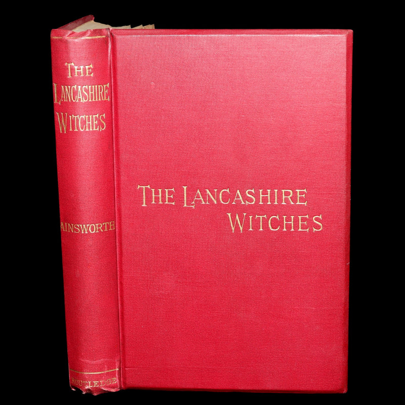 1890 Rare Book - The Lancashire Witches by William Harrison Ainsworth